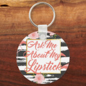Vraag me naar mijn lippenstift-Sleutelhanger Sleutelhanger (Voorkant)