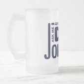 Vraag me naar mijn Mok van papa Jokes. (Links)