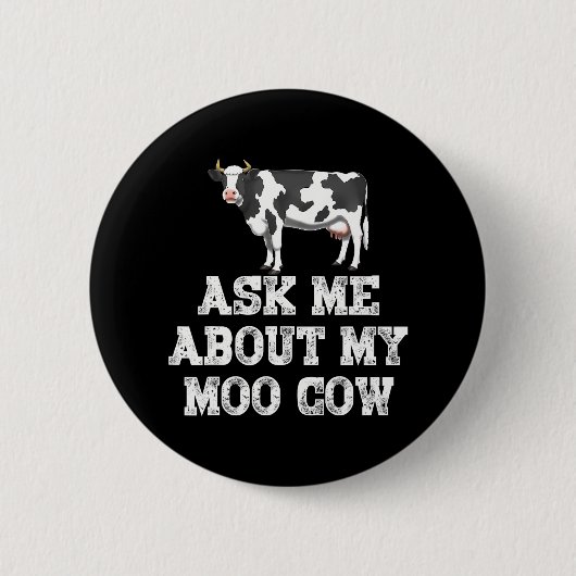 Vraag me naar mijn Moo Koe Funny Boerderij Animal Ronde Button 5,7 Cm (Voorkant)