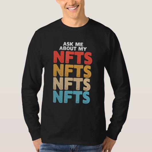 Vraag me naar mijn nfts t-shirt (Voorkant)