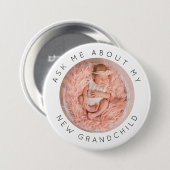 Vraag me naar mijn nieuwe kleinkind foto grootoude ronde button 7,6 cm (Voorkant /achterkant)