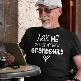 Vraag me naar mijn nieuwe Witte tekst voor kleinki T-shirt