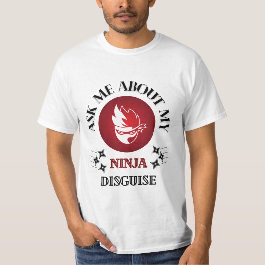 Vraag me naar mijn ninja vermomming t-shirt (Voorkant)