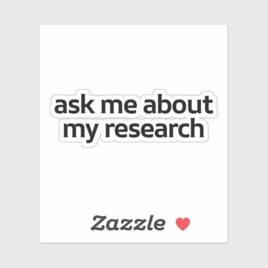 Vraag me naar mijn onderzoek sticker (Vel)