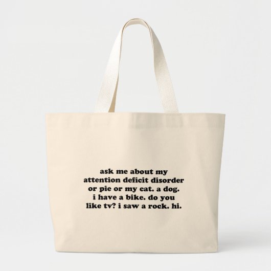 Vraag me naar mijn oplettendheid stoornis of pijn grote tote bag (Voorkant)