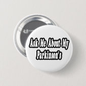 Vraag me naar mijn Parkinson Ronde Button 5,7 Cm (Voorkant /achterkant)