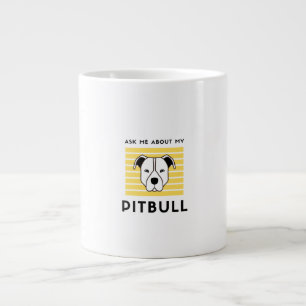 Vraag me naar mijn pitbull dog grote koffiekop