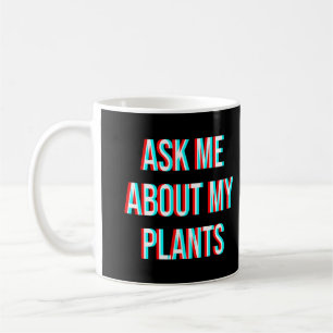Vraag me naar mijn Planten Koffiemok