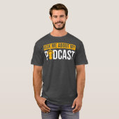 Vraag me naar mijn podcasting-cadeau voor t-shirt (Voorkant volledig)