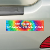 Vraag me naar mijn radicale liberale Uitzichten Bumpersticker (Op auto)