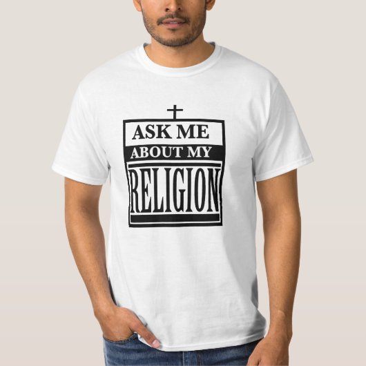 Vraag me naar mijn religie t-shirt (Voorkant)
