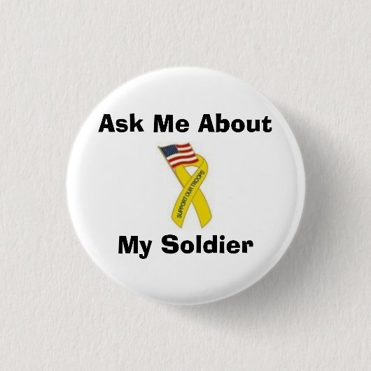 Vraag me naar mijn soldaat ronde button 3,2 cm (Voorkant)