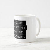 Vraag me naar mijn stem van stilte koffiemok (Voorkant rechts)