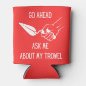 Vraag me naar mijn Trowel Koozy Blikjeskoeler (Voorkant)