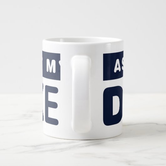 Vraag me naar mijn vaders okes grote koffiekop (Achterkant)