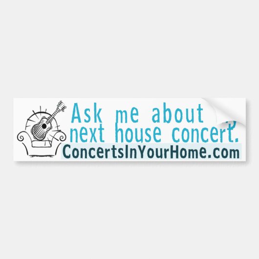 Vraag me naar mijn volgende huisconcert bumpersticker (Voorkant)