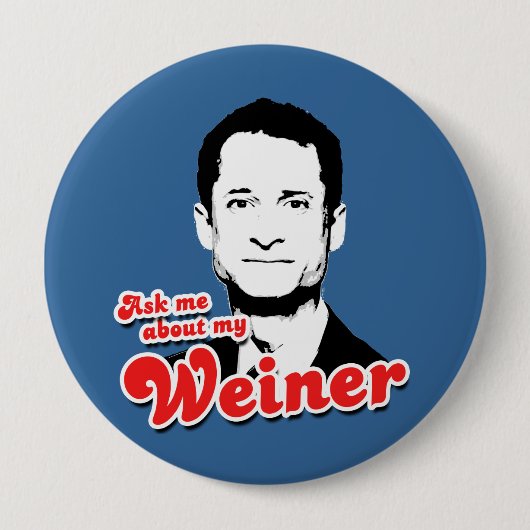 Vraag me naar mijn Weiner Ronde Button 4,0 Cm (Voorkant)