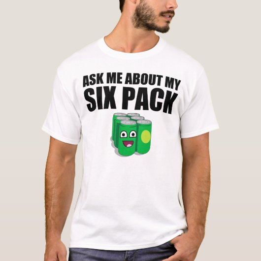 Vraag me naar mijn zes-pak t-shirt (Voorkant)