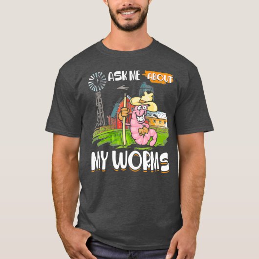 Vraag me naar mijn zwamboer, grappige boer, Worm G T-shirt (Voorkant)