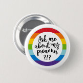 Vraag me naar m'n pronoun? ronde button 5,7 cm (Voorkant /achterkant)
