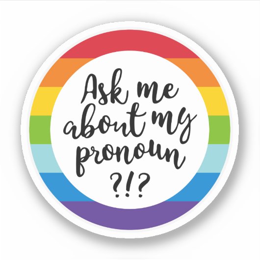 Vraag me naar m'n pronoun? sticker (Voorkant)