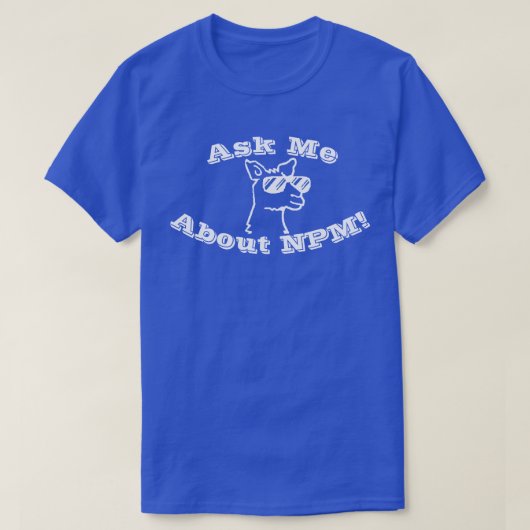 Vraag me naar NPM! Blauw T-shirt (Design voorkant)