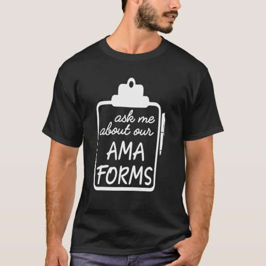 Vraag me naar onze AMA-formulieren voor verpleegku T-shirt (Voorkant)