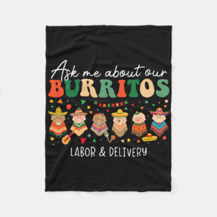 Vraag me naar onze Burritos Labor Delivery Nurse C Fleece Deken