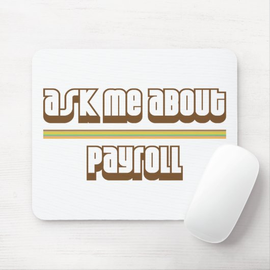 Vraag me naar Payroll Muismat (Met muis)