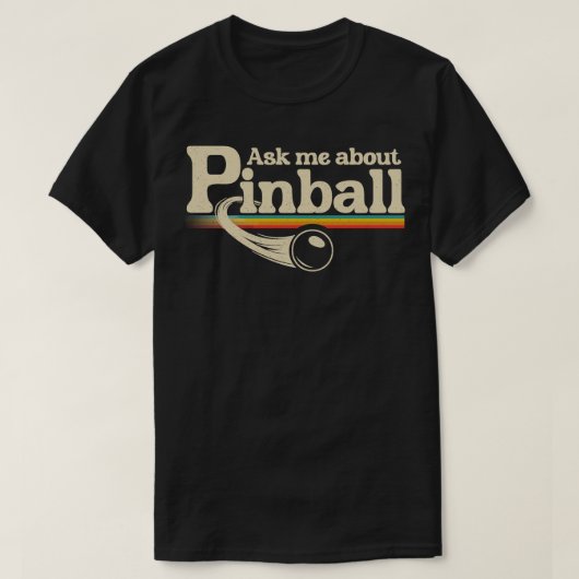 Vraag me naar Pinball T-shirt (Design voorkant)