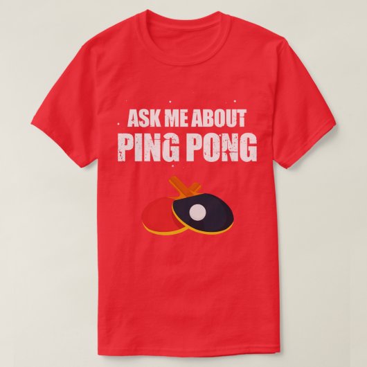 Vraag me naar pingpong t-shirt (Design voorkant)
