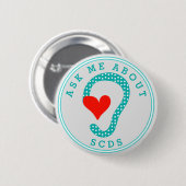Vraag me naar SCDS (Red Heart en Aqua) Button (Voorkant /achterkant)
