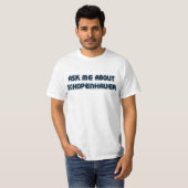 Vraag me naar Schopenhauer T-shirt (Voorkant volledig)
