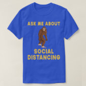 Vraag me naar sociale vervorming t-shirt (Design voorkant)