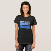 Vraag me naar Speech Therapy Cute SLP Vrouwen T-shirt (Voorkant volledig)
