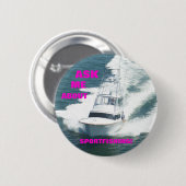 VRAAG ME NAAR SPORTFISERING! RONDE BUTTON 5,7 CM (Voorkant /achterkant)