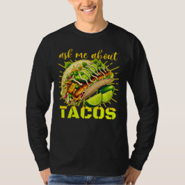 Vraag me naar taco's t-shirt