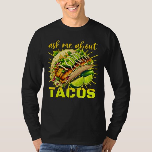 Vraag me naar taco's t-shirt (Voorkant)