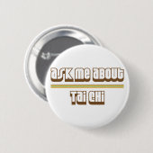 Vraag me naar Tai Chi Ronde Button 5,7 Cm (Voorkant /achterkant)