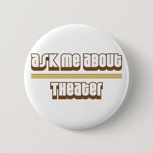 Vraag me naar theater ronde button 5,7 cm (Voorkant)