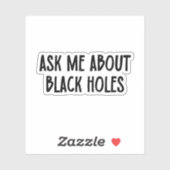 Vraag me naar zwarte gaten | Astrofysica Sticker (Vel)