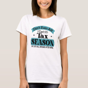 Vraag me niet eens dat ik haar belasting op belast t-shirt