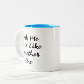 Vraag me of ik als een ander ben tweekleurige koffiemok (Voorkant links)