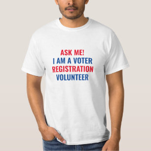 Vraag me of ik een kiezersregistratie ben Vrijwill T-shirt