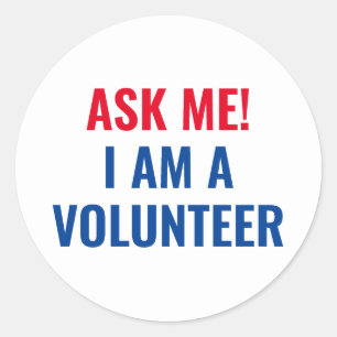 Vraag me of ik een vrijwilliger ben rood wit blauw ronde sticker