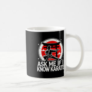 Vraag me of ik karate ken koffiemok