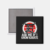 Vraag me of ik karate ken magneet (Voorkant / Achterkant)
