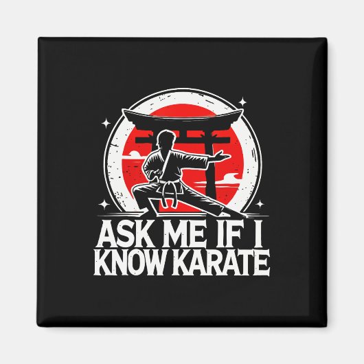 Vraag me of ik karate ken magneet (Voorkant)