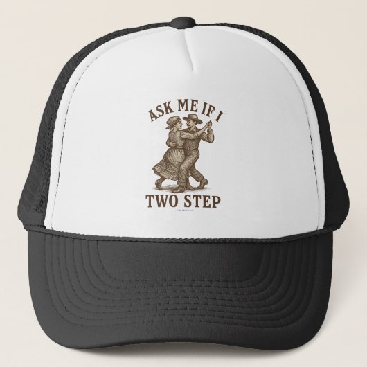 Vraag me of ik Two Step - Trucker Pet (Voorkant)