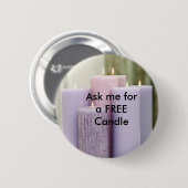 Vraag me om een GRATIS kaars Ronde Button 5,7 Cm (Voorkant /achterkant)